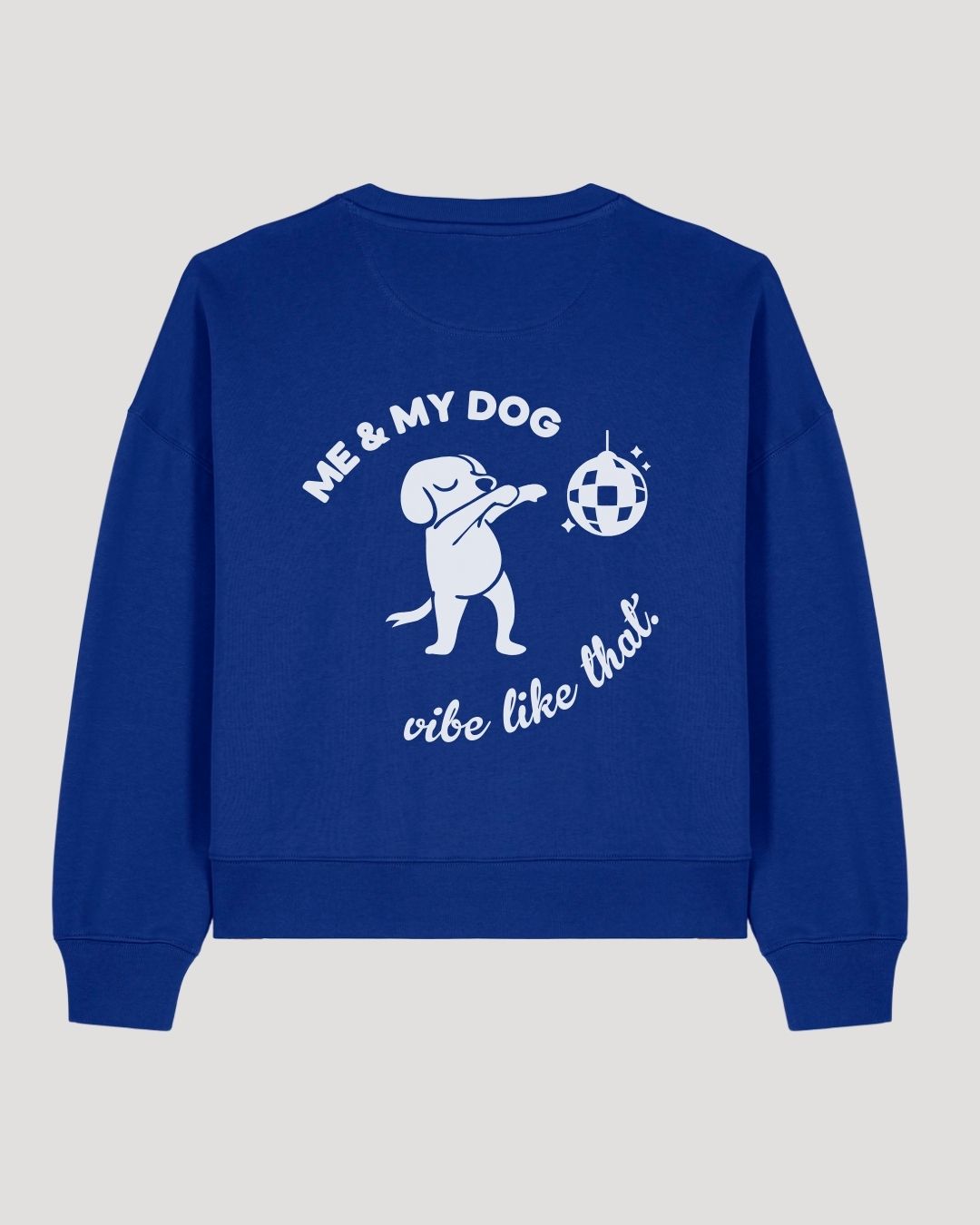 Organic Sweatshirt 'vibe like that' | Royalblau